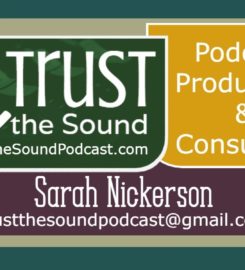 Trust the Sound Podcast Production & Consulting